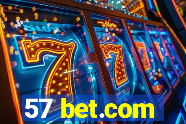 57 bet.com